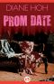 [Point Horror 01] • Prom Date